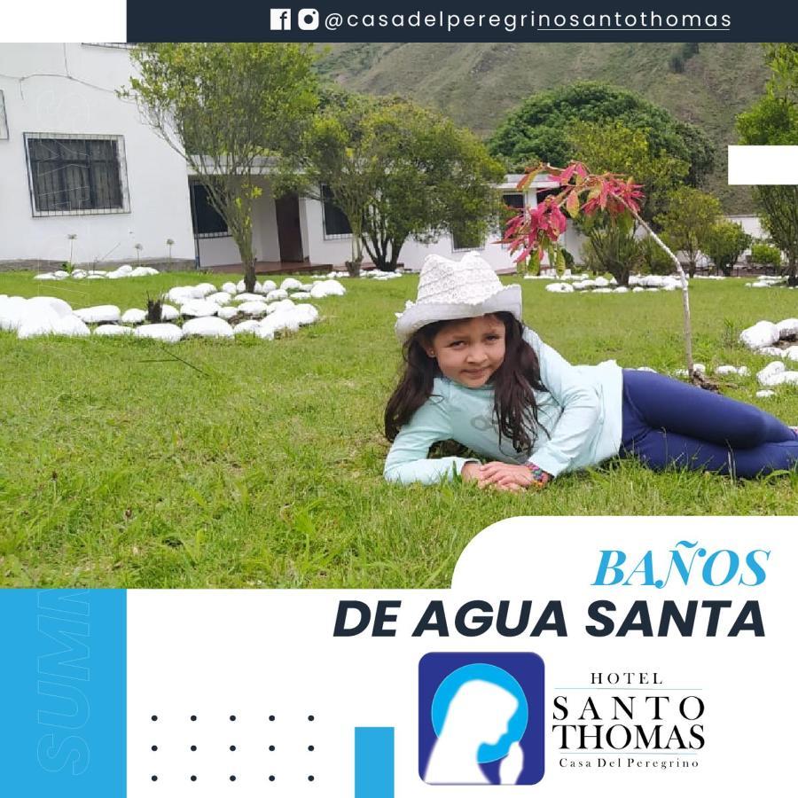 Casa Del Peregrino Santo Thomas Hotel Banos  Ngoại thất bức ảnh